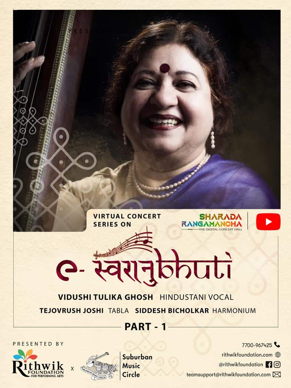 Featuring Vidushi Tulika Ghosh (Vocal).