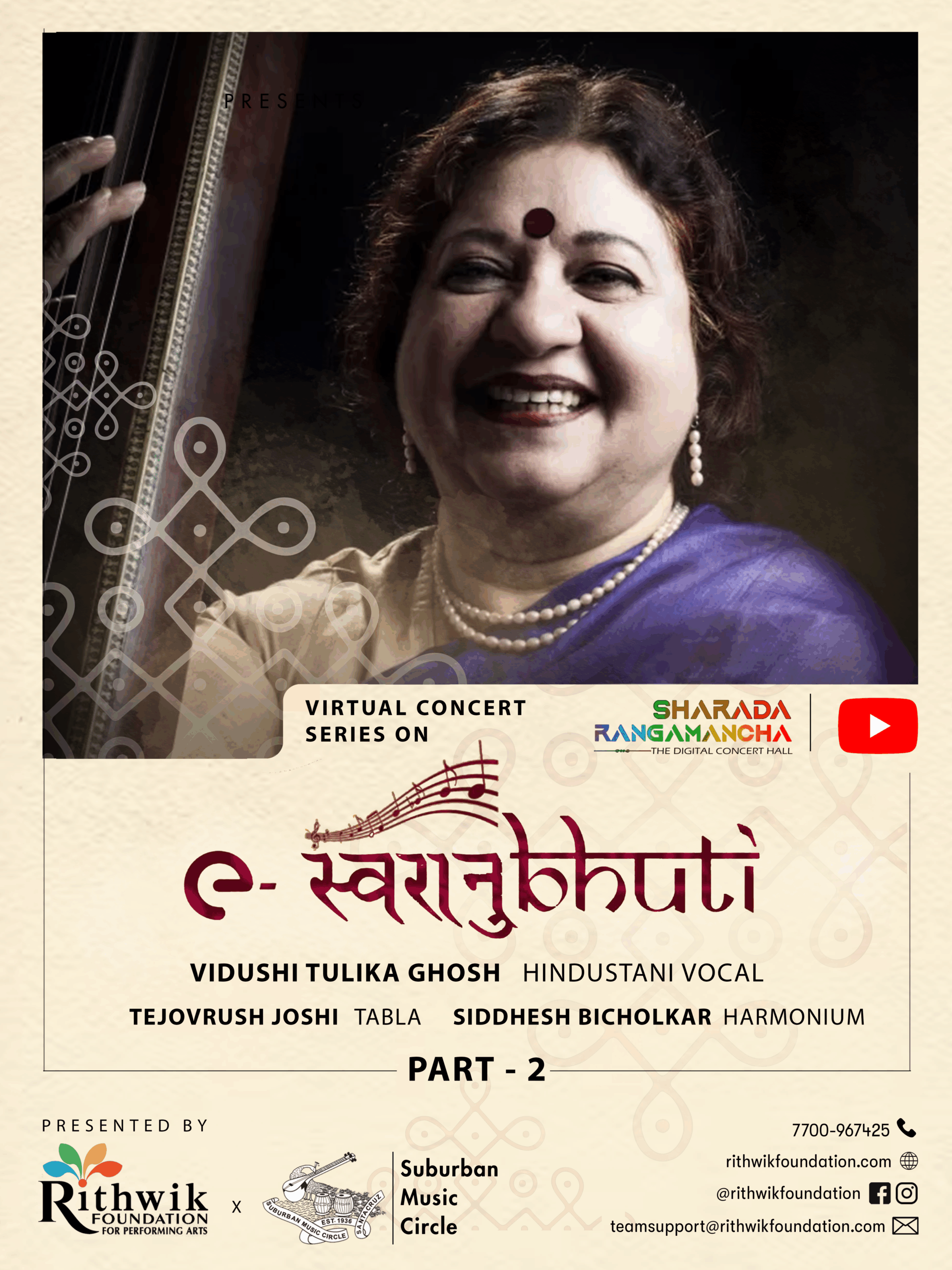 Featuring Vidushi Tulika Ghosh (Vocal).