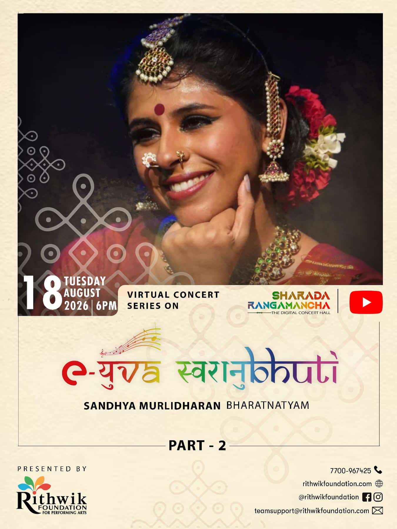 Featuring Sandhya Murlidharan (Bharatnatyam).