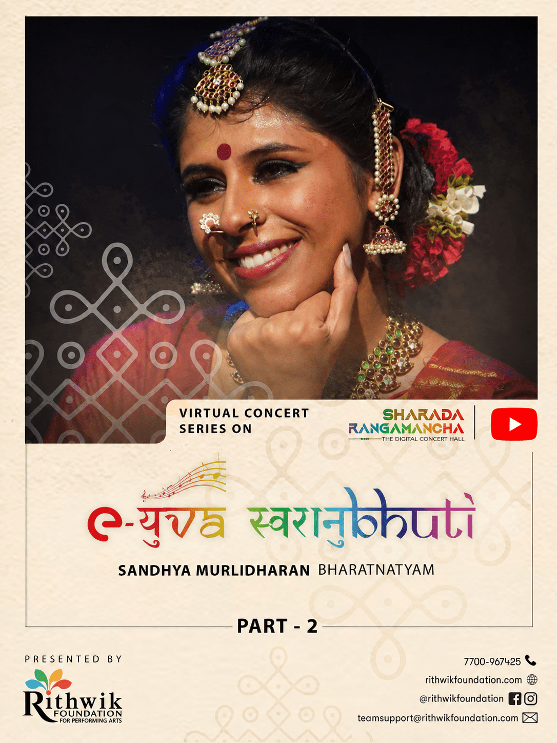 Featuring Sandhya Murlidharan (Bharatnatyam).