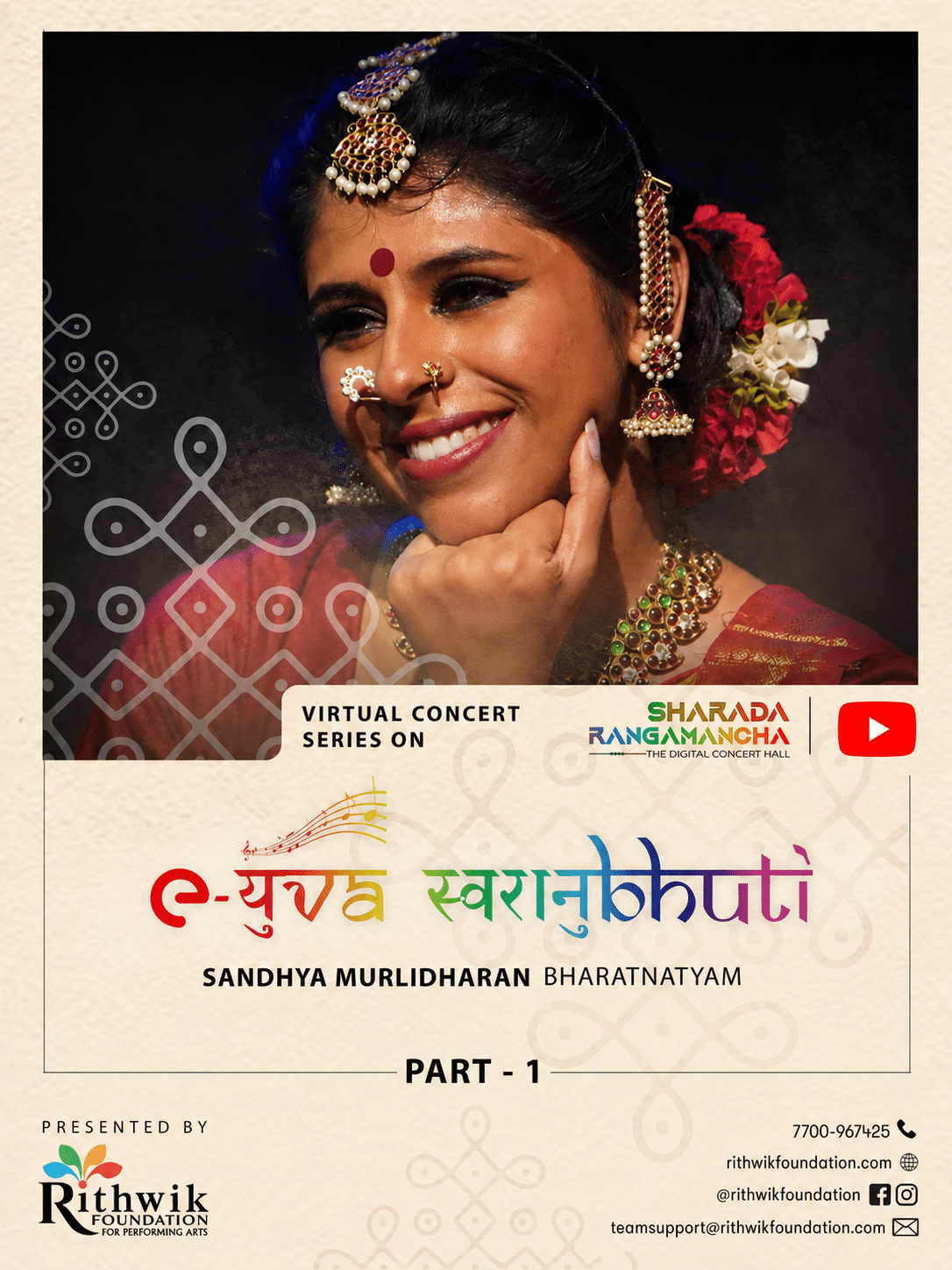 Featuring Sandhya Murlidharan (Bharatnatyam).